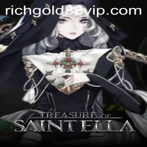 Discover the Exciting World of TreasureofSaintElla: Rich Gold 88